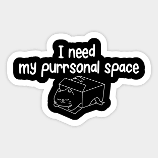 I Need My Purrsonal Space Sticker